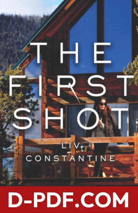 The First Shot by Liv Constantine book cover