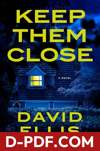 Keep Them Close by David Ellis book cover