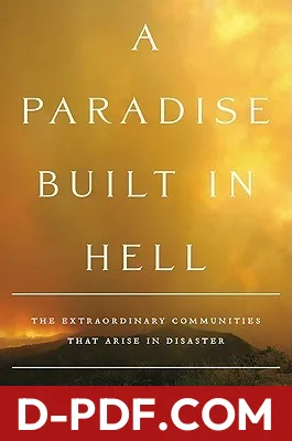 A Paradise Built in Hell: The Extraordinary Communities That Arise in Disaster by Rebecca Solnit book cover