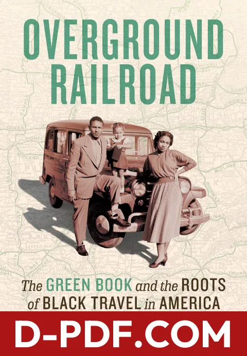 Overground Railroad: The Green Book and the Roots of Black Travel in America by Candacy A. Taylor book cover