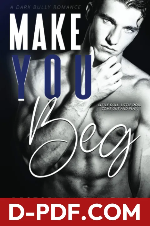 Make You Beg by Shantel Tessier book cover