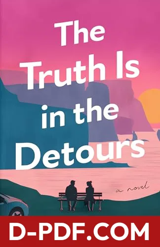 The Truth Is in the Detours by Mara Williams book cover