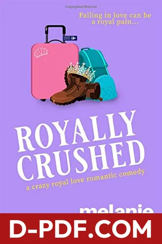 Royally Crushed by Melanie Summers book cover