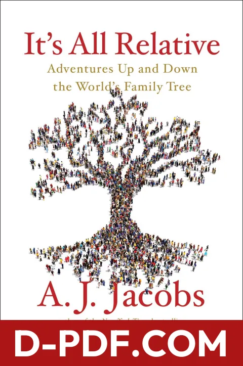 It's All Relative: Adventures Up and Down the World's Family Tree by A.J. Jacobs book cover