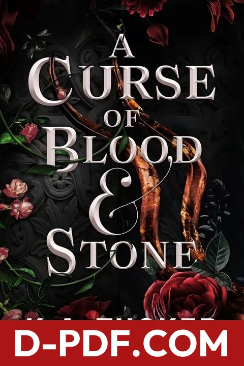 A Curse of Blood & Stone by K.A. Tucker book cover