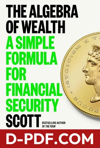 Algebra of Wealth by Scott Galloway book cover