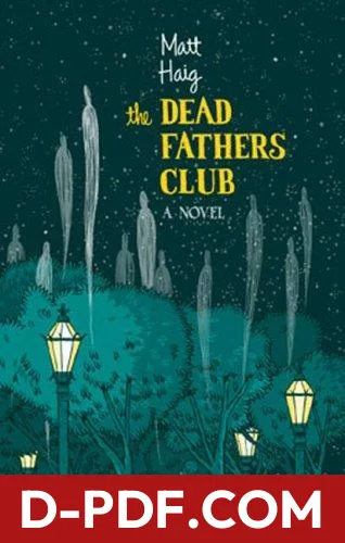 The Dead Fathers Club by Matt Haig book cover