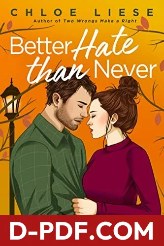 Better Hate Than Never by Chloe Liese book cover
