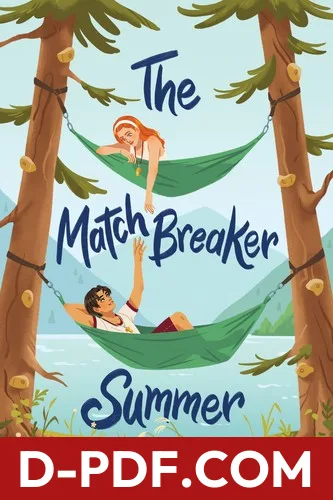 Matchbreaker Summer by Annie Rains book cover