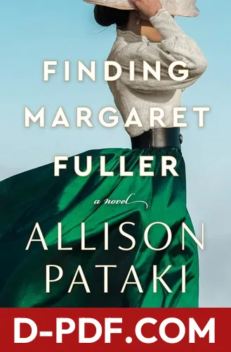Finding Margaret Fuller by Allison Pataki book cover