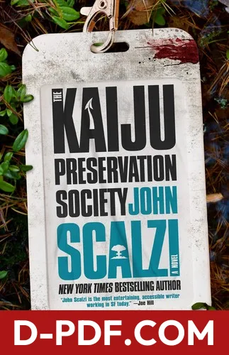 The Kaiju Preservation Society by John Scalzi book cover