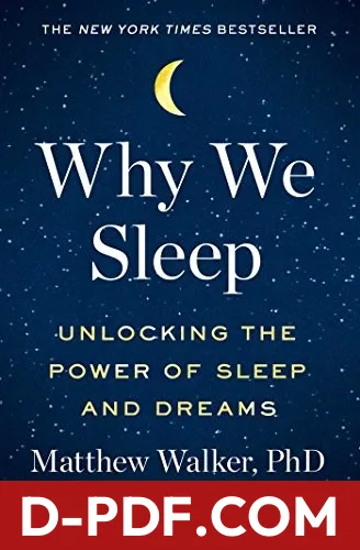Why We Sleep by Matthew P. Walker, Matthew Walker book cover