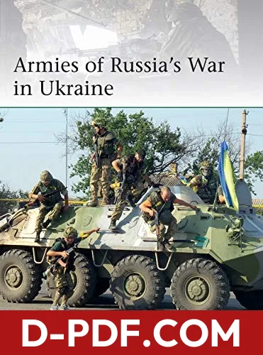 Armies of Russia's War in Ukraine by Mark Galeotti, Johnny Shumate, Adam Hook book cover