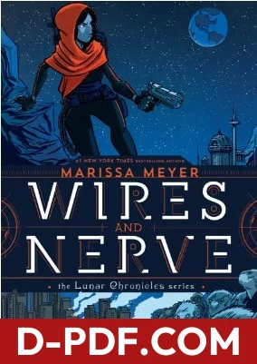 Wires and nerve by Marissa Meyer book cover