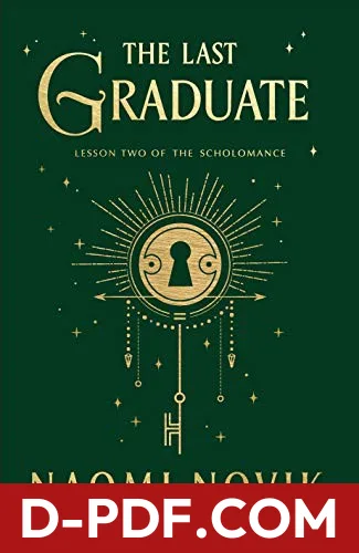 The Last Graduate by Naomi Novik book cover