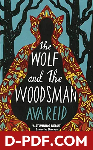 The Wolf and the Woodsman by Ava Reid book cover
