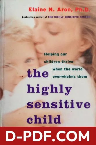 The Highly Sensitive Child by Elaine N. Aron book cover