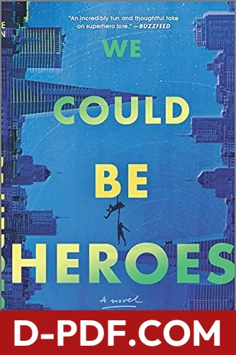 We Could Be Heroes by Mike Chen book cover