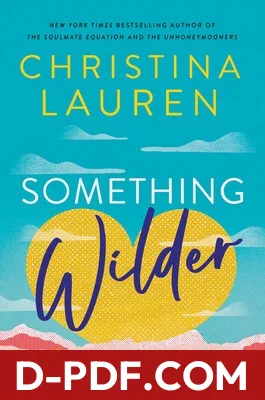 Something Wilder by Christina Lauren book cover