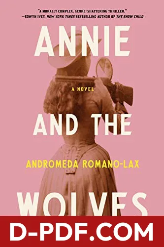 Annie and the Wolves by Andromeda Romano-Lax book cover
