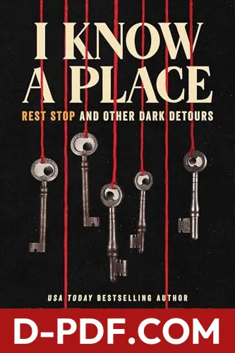 I Know a Place: Rest Stop and Other Dark Detours by Nat Cassidy book cover