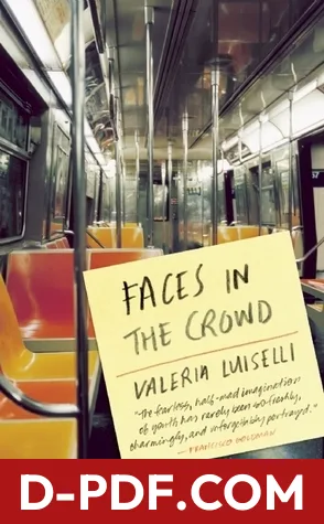 Faces in the Crowd by Valeria Luiselli book cover