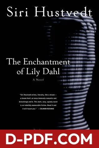 The Enchantment of Lily Dahl by Siri Hustvedt book cover