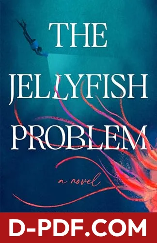 Download The Jellyfish Problem by Tessa Yang PDF