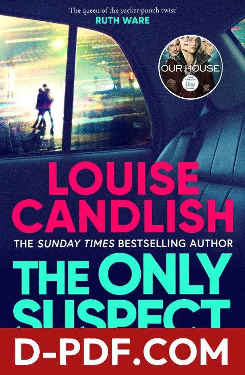 The Only Suspect by Louise Candlish book cover