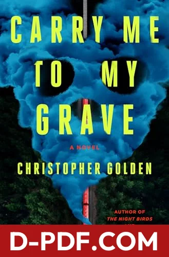 Carry Me to My Grave by Christopher Golden book cover