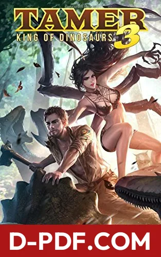 Tamer: King of Dinosaurs 3 by Michael-Scott Earle book cover