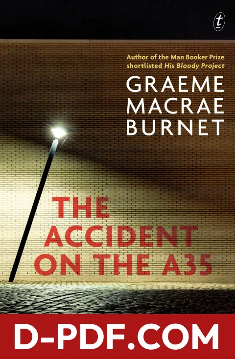 The Accident on the A35 by Graeme Macrae Burnet book cover