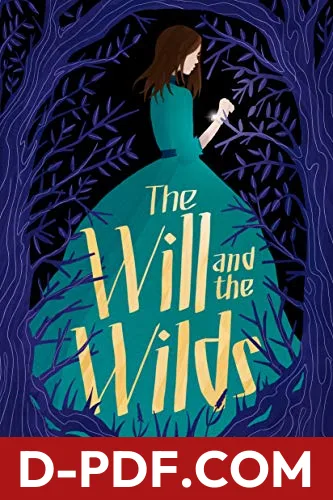 The Will and the Wilds by Charlie N. Holmberg book cover