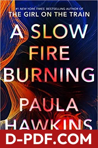 A Slow Fire Burning by Paula Hawkins book cover