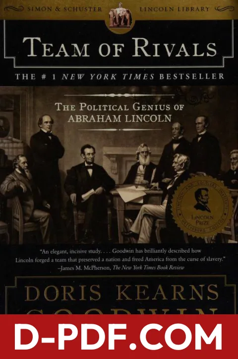 Team of Rivals: The Political Genius of Abraham Lincoln by Doris Kearns Goodwin book cover