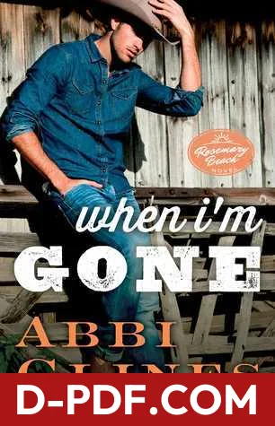 When I'm Gone by Abbi Glines book cover