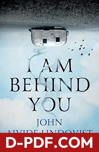 I Am Behind You by John Ajvide Lindqvist book cover