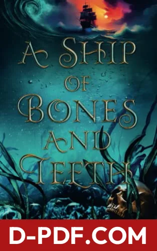 A Ship of Bones & Teeth by Karina Halle book cover