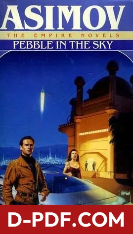 Pebble in the Sky by Isaac Asimov book cover