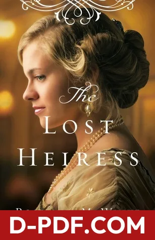 The Lost Heiress by Roseanna M. White book cover