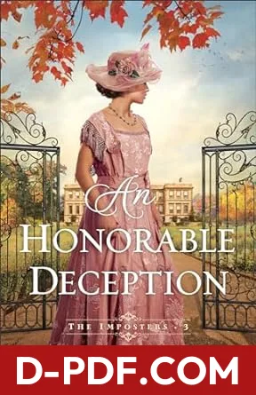 An Honorable Deception by Roseanna M. White book cover